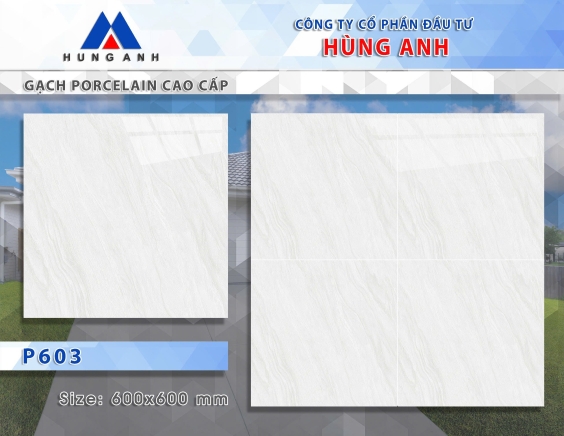 GẠCH PORCLELAIN CAO CẤP P603